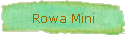 Rowa Mini